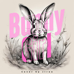 Bunny Girl cover by Jiroo