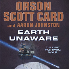 Read PDF 💘 Earth Unaware by  Orson Scott Card,Aaron Johnston,Stefan Rudnicki,Stephen