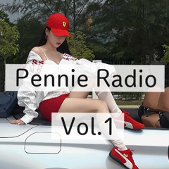 Pennie Radio Vol.1 - Weekend Drive Mix