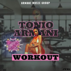 Tonio Armani - "Workout"