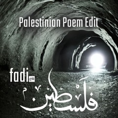 Palestinian Poem Edit (SHADES - Flame Unbroken x Nat Farah - Kalimat Ala Bali)