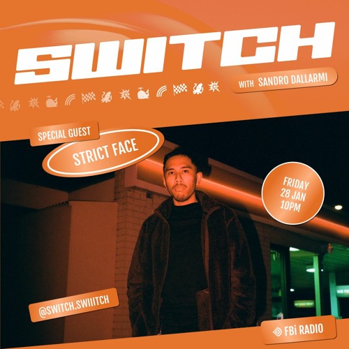 Strict Face | SWITCH on FBi Radio