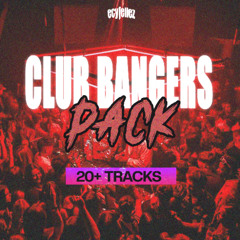 CLUB BANGERS PACK VOL.01 (20+ TRACKS)