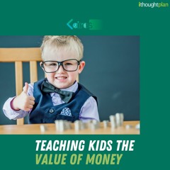 Teaching Kids The Value Of Money