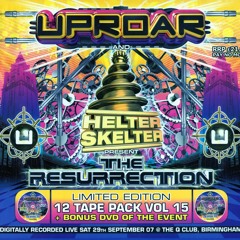 Brisk @ Uproar/Helter Skelter - The Resurrection - 2007