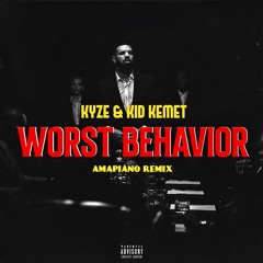 Drake - Worst Behavior (KyzeMusic & Kid Kemet Amapiano Remix)