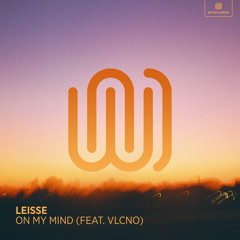 On My Mind (feat. VLCNO)