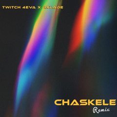 CHASKELE (REMIX) [feat. Oxlade]