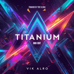 #TITANYIUM [VIK ALRO] BKB EDIT 2025 PREVIEW #NYARITUAN