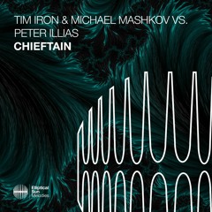 Tim Iron & Michael Mashkov Vs Peter Illias - Chieftain