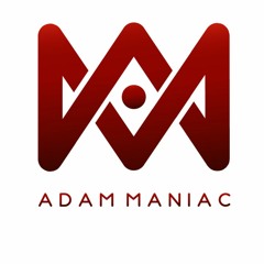 Adam Maniac - MIDDLE OF THE NIGHT