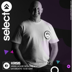 Krisis House Sessions #141 - Recorded Live Every Saturday 15:00 - 17:00 On Select Radio