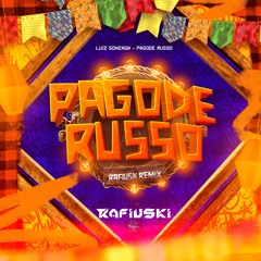Pagode Russo - Rafiuski Rmx