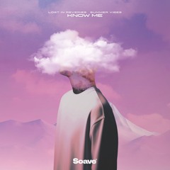 Lost in Reveries & Summer Vibes - Know Me