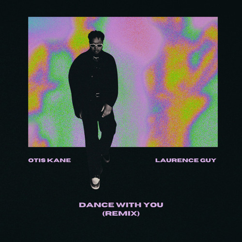Dance With You (Laurence Guy Remix)
