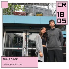 Philo & DJ OK at Callshop Radio 18.05.2023