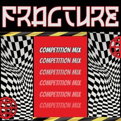 Fracture Pre DXPE - Competition Mix