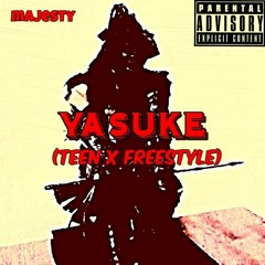 Yasuke(Teen X Freestyle)