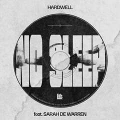 Hardwell - No Sleep (feat. Sarah de Warren) (Jay-B Remix)