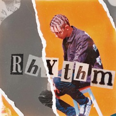 Rhythm (prod. $teev)