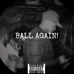 Negro - Ball Again feat. Yale Yano (Prod.by April Yung)