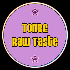 Tonbe - Raw Taste