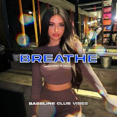 IMech x Makarov - "Breathe"