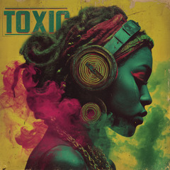 Toxic (Reggae cover riddim )
