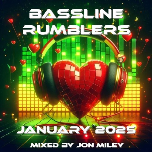 Bassline Rumblers January 2025 Mixed By Jon Miley