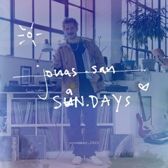 jonas.san // san.day mixtape  //  november 2022