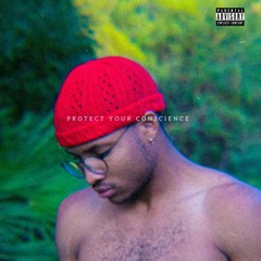 Protect Your Conscience (feat. Queen Novah)