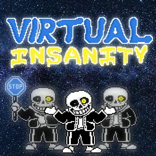 Virtual Insanity NUKED - Frakture [Undertale x Jamiroquai]
