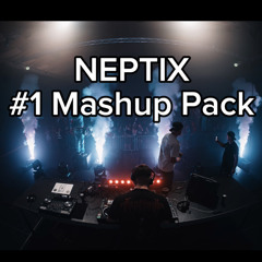 Dj Neptix #1 Mashup Pack 2024