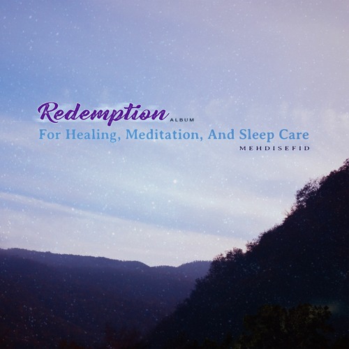 Mehdi Sefid - Redemption Three