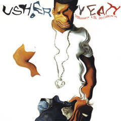 USHER - Yeah! but hoodtrap