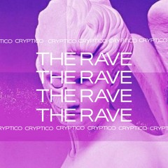 The Rave