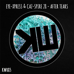 Eye-Xpress & Caz-Pire 28 - After Tears (Original Mix)