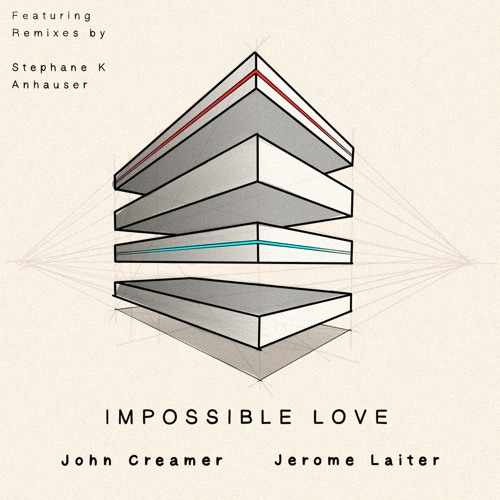 John Creamer & Jerome Laiter - Impossible Love (Stephane K Remix) *CLIP*