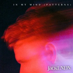 In My Mind (Patterns)