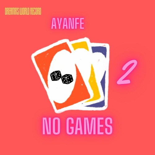 NO GAMES 2