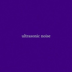 Ultrasonic noise mix