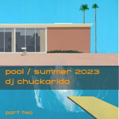 Mp3 4 July 2023 Pool Party Part II Dj Chuckarida