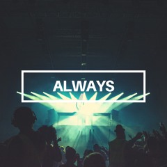 Always