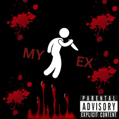Baddie Savage X - MY EX
