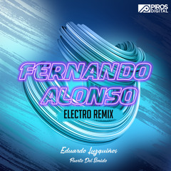 Fernando Alonso (Electro Remix) [feat. Camin, El Jhota & Puerto Del Sonido]