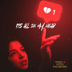 HNKE - I'ts all in my head