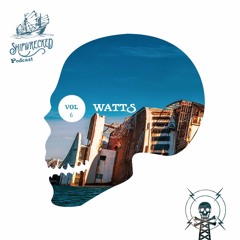 'Shipwrecked' Podcast Vol.6 WATTS