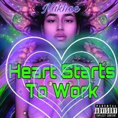 Nakhee - Heart Starts To Work (prod by. COLD MELODY)