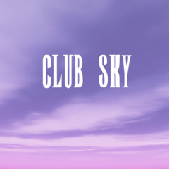 Club Sky EP 2 - 'Club Sky' DJ Set