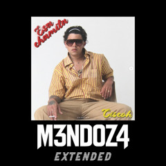 Ciscoh - Esa Chamita (M3NDOZ4 Extended)